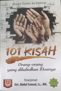 Image of 101 Kisah Orang-orang yang Dikabulkan Doanya
