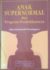Anak Supernormal dan Program Pendidikannya