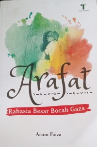 Image of Arafat: Rahasia Besar Bocah Gaza