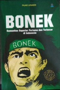 Image of Bonek: Komunitas Suporter Pertama dan Terbesar di Indonesia