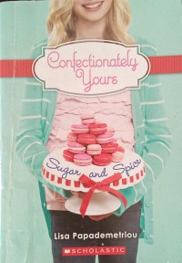 Image of Confectionately Yours: Sugar and Spice