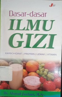 Dasar-Dasar Ilmu Gizi