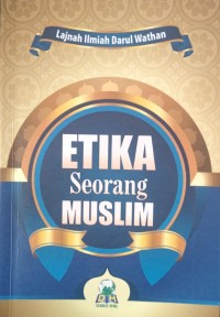 Image of Etika Seorang Muslim