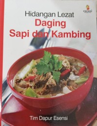Hidangan Lezat Daging Sapi dan Kambing