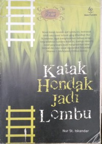 Katak Hendak Jadi Lembu