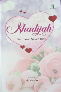 Image of Khadijah: First Love Never Dies