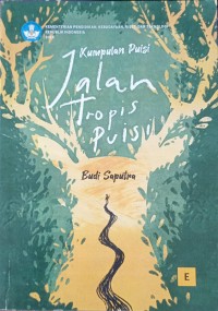 Image of Kumpulan Puisi: Jalan Tropis Puisi