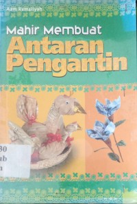 Mahir Membuat Antaran Pengantin