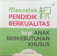 Image of Mencetak Pendidik Berkualitas bagi Anak Berkebutuhan Khusus