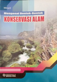 Image of Mengenal Bentuk-bentuk Konservasi Alam