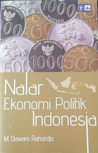 Image of Nalar Ekonomi Politik Indonesia