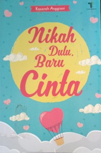 Image of Nikah dulu, Baru Cinta