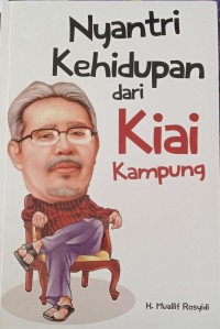 Image of Nyantri Kehidupan dari Kiai Kampung