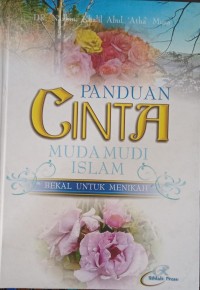 Image of Panduan Cinta Muda Mudi Islam (Bekal untuk Menikah)