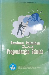 Panduan Pelatihan untuk Pengembangan Sekolah