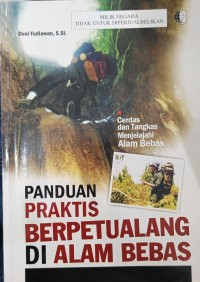 Panduan Praktis Berpetualang di Alam Bebas