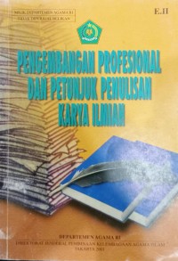 Pengembangan Profesional dan Petunjuk Penulisan Karya Ilmiah