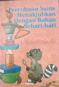 Percobaan Sains Menakjubkan dengan Bahan Sehari-hari
