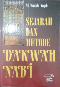 Sejarah dan Metode Dakwah Nabi