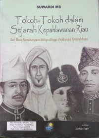 Tokoh-Tokoh dalam Sejarah Kepahlawanan Riau